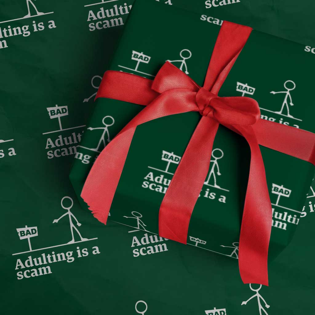 Adulting Is A Scam Wrapping Paper Roll Funny Quote Adult Humor TS14 Green Print Your Wear