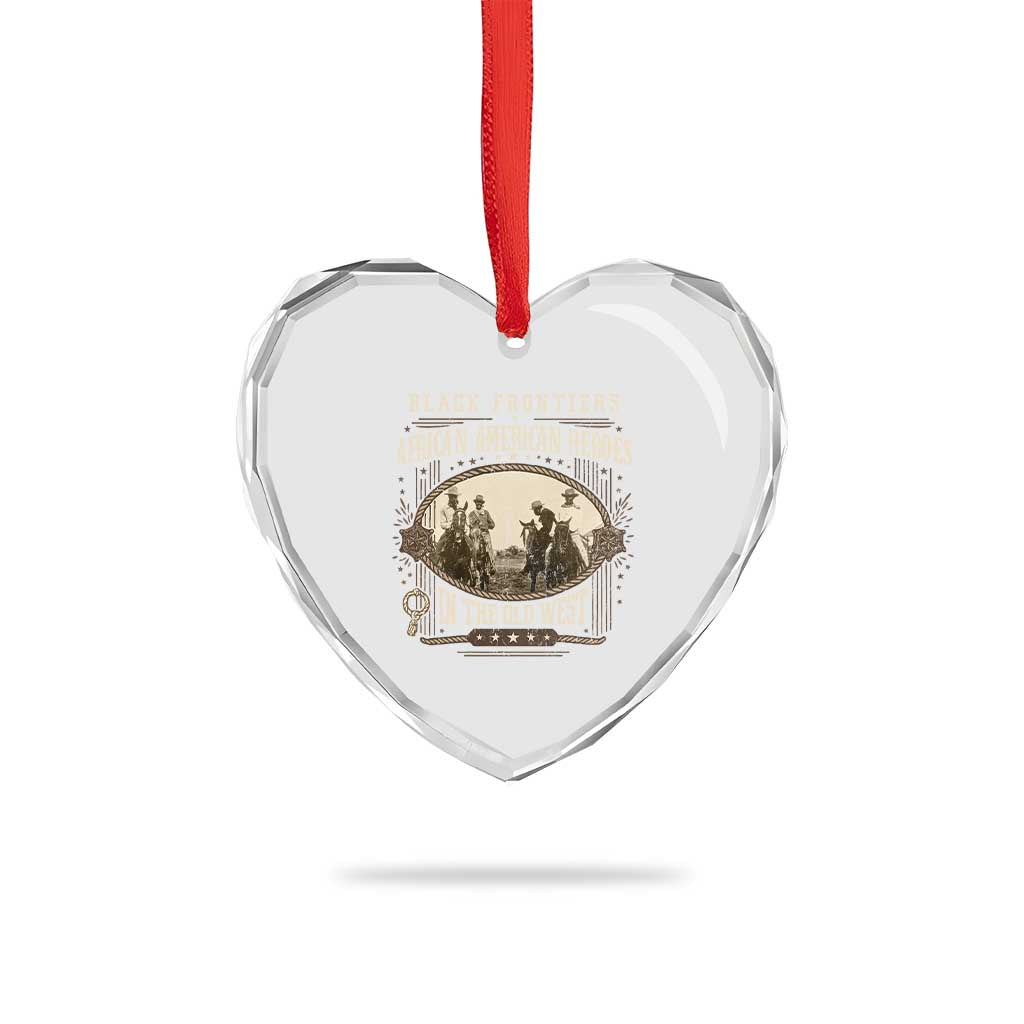African American Cowboy Heart Crystal Glass Ornament Black Frontiers African American Heroes In The Old West TS11 Print Your Wear