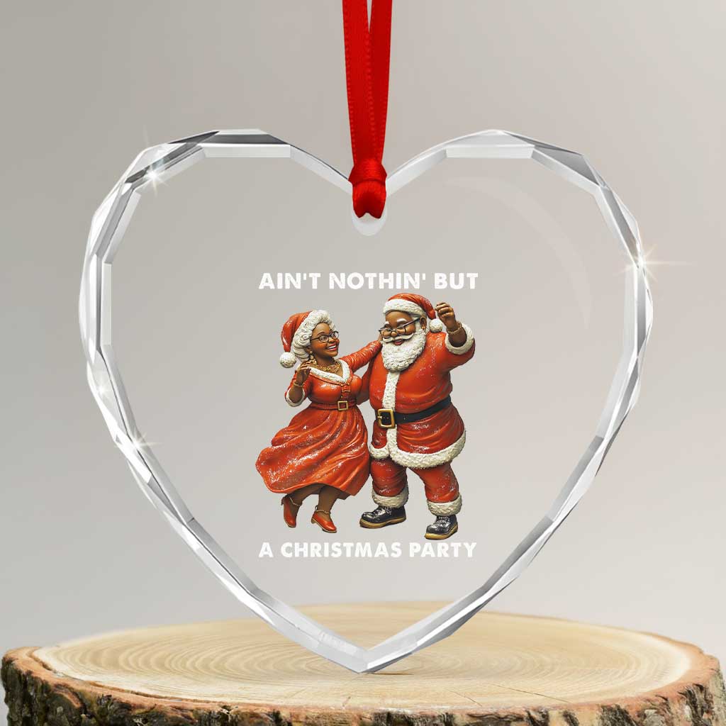 African American Xmas Heart Crystal Glass Ornament Ain't Nothin' But A Christmas Party Mr Mrs Claus Dancing TS09 Transparent Glass 3'' Heart Print Your Wear