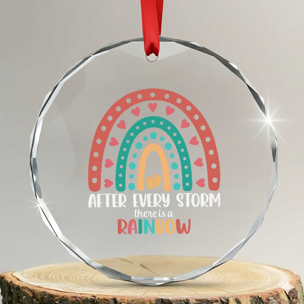 After Every Storm There Is A Rainbow Crystal Glass Ornament Pregnancy Announcement TS11 Transparent Glass 3'' Circle Print Your Wear