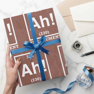 Ah The Element Of Surprise Wrapping Paper Roll Funny Chemistry Science Pun TS11 Mocha Print Your Wear