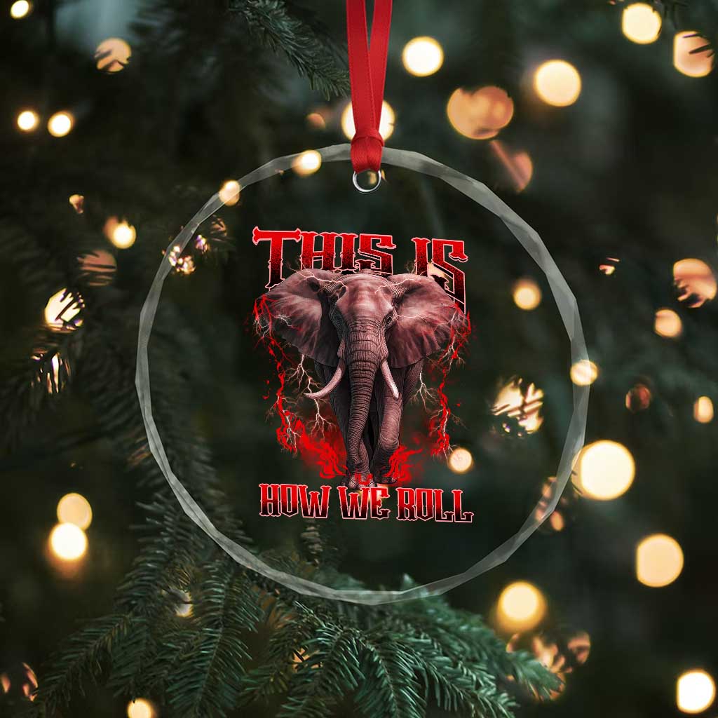 Alabama Fan Crystal Glass Ornament This Is How We Roll Bama Mascot Game Day TS10 Print Your Wear