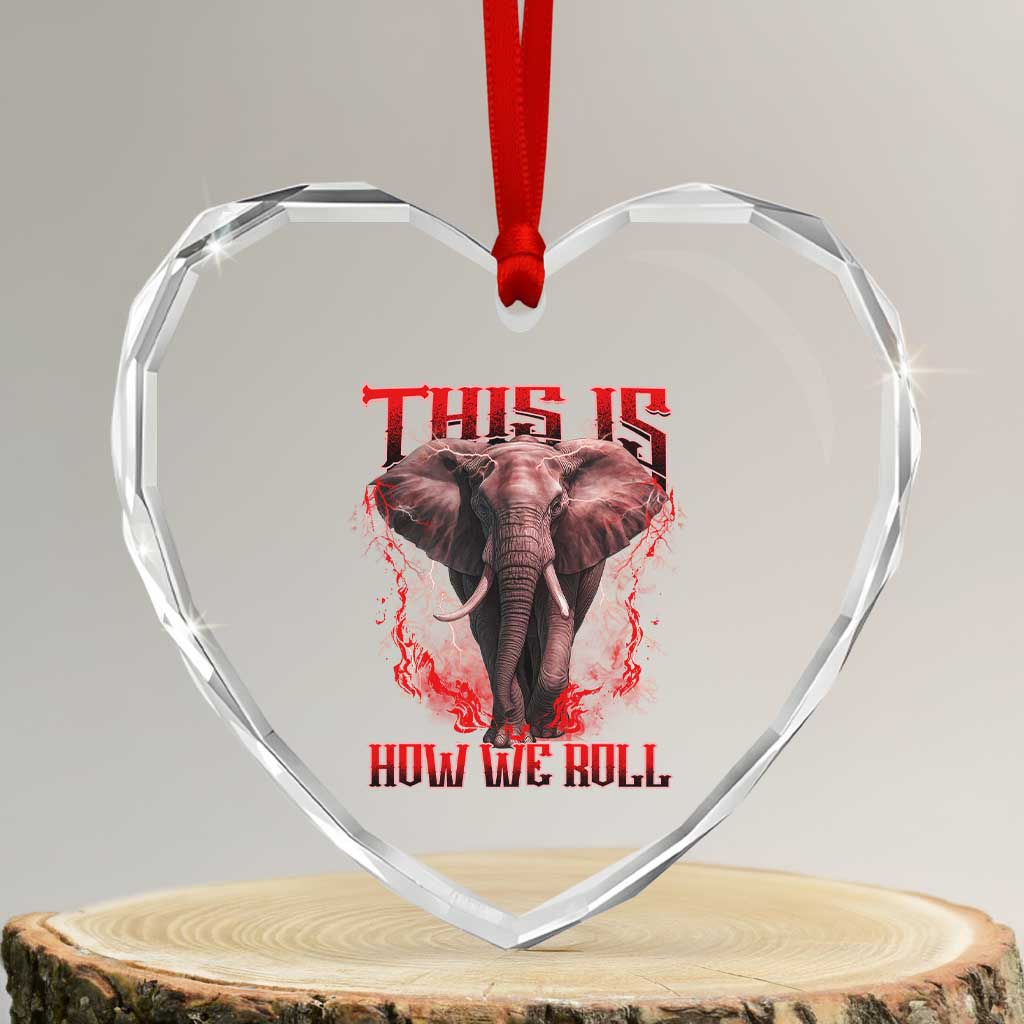 Alabama Fan Heart Crystal Glass Ornament This Is How We Roll Bama Mascot Game Day TS10 Transparent Glass 3'' Heart Print Your Wear