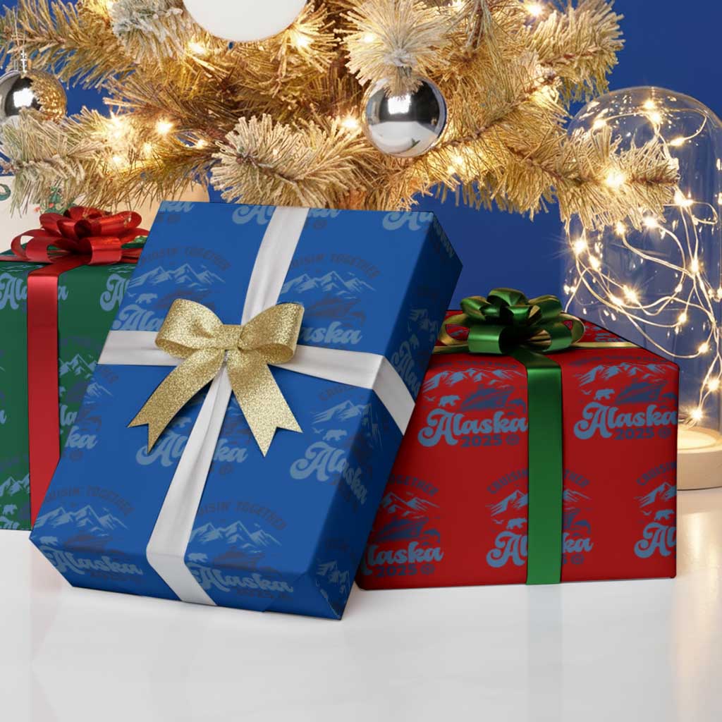 Alaska Cruise Wrapping Paper Roll Cruisin Together Matching Family Cruise 2025 TS10 Print Your Wear