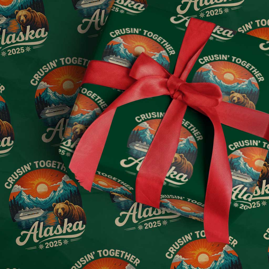 Alaska Cruise Wrapping Paper Roll Retro Alaskan Cruisin Together Matching Family Cruise TS10 Green Print Your Wear