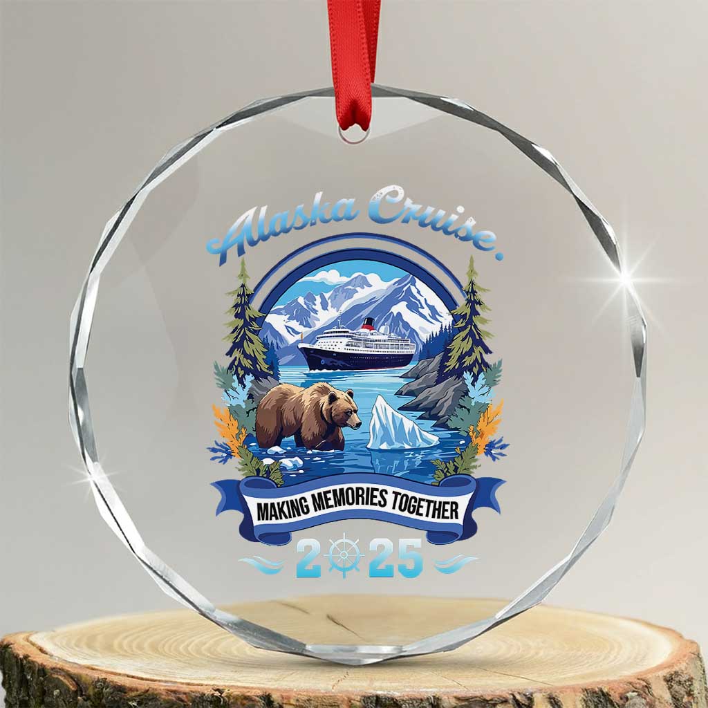 Alaska Cruising Crystal Glass Ornament Alaskan Cruisin Together Matching Family Cruise TS10 Transparent Glass 3'' Circle Print Your Wear