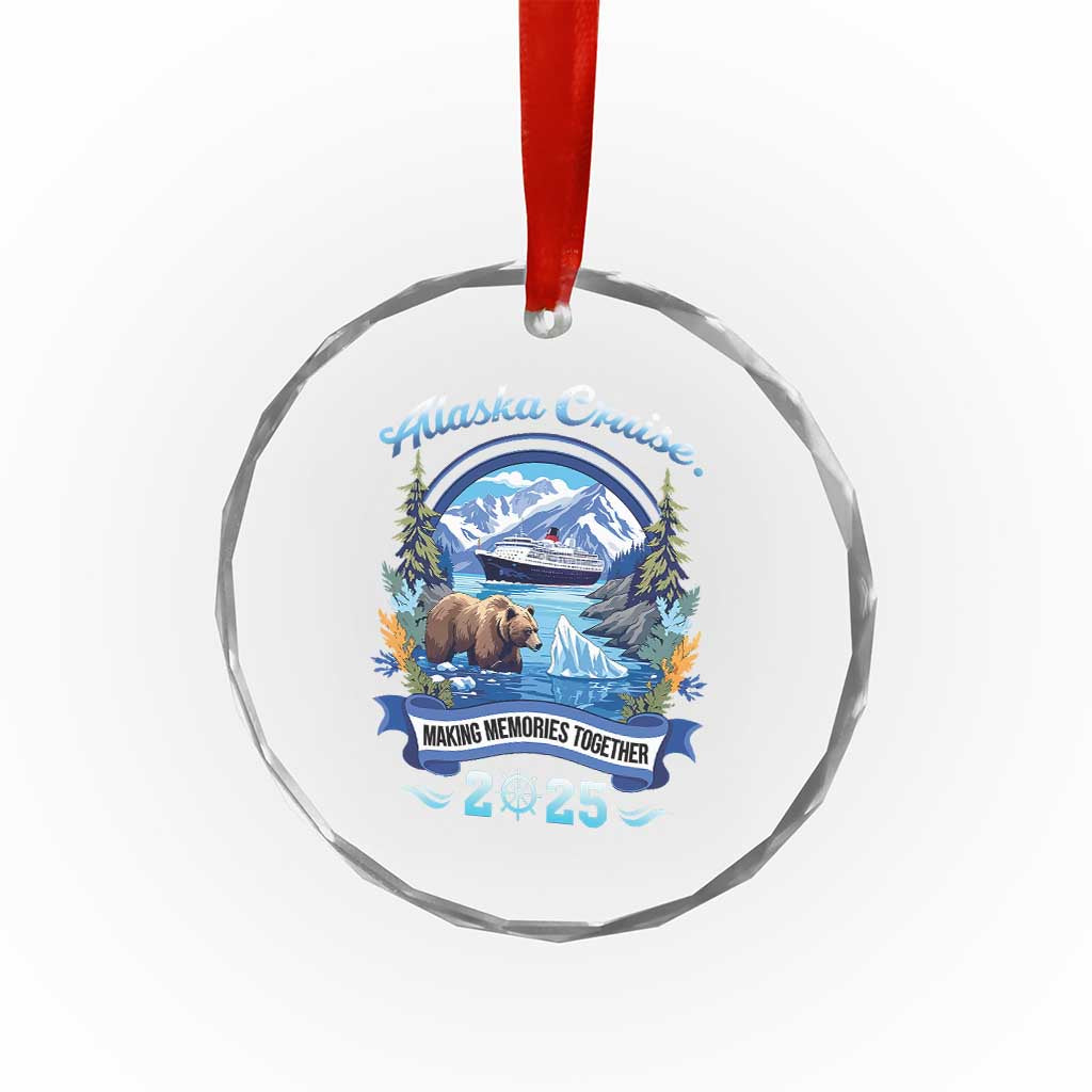 Alaska Cruising Crystal Glass Ornament Alaskan Cruisin Together Matching Family Cruise TS10 Print Your Wear