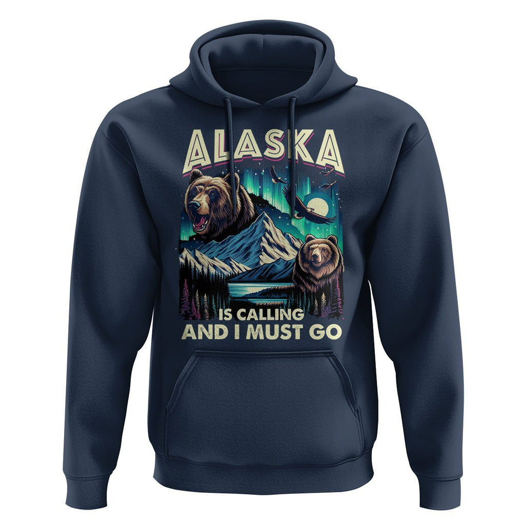 Alaska Is Calling And I Must Go Aurora Beer Home Hoodie TS09 Navy Print Your Wear