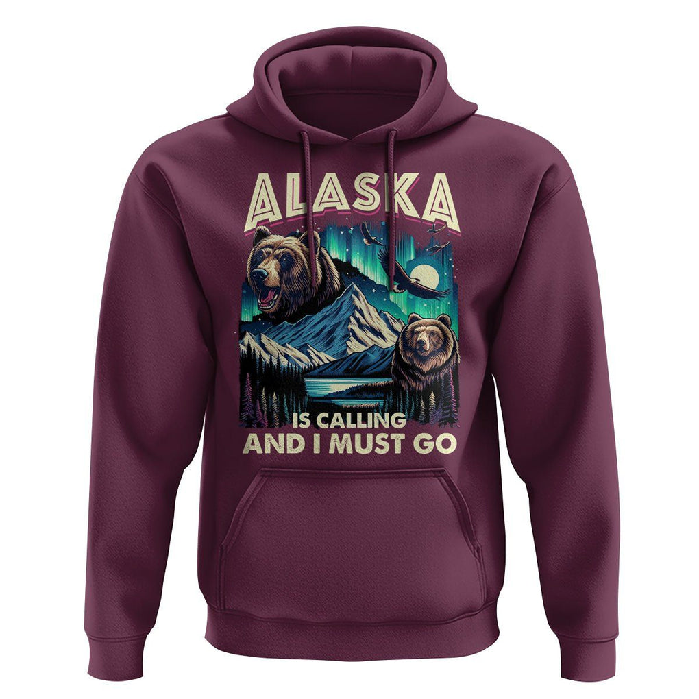 Alaska Is Calling And I Must Go Aurora Beer Home Hoodie TS09 Maroon Print Your Wear