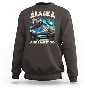 Alaska Is Calling And I Must Go Aurora Beer Home Sweatshirt TS09 Dark Chocolate Print Your Wear