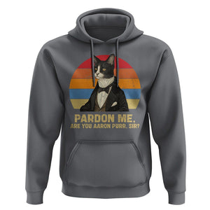 Alexander Hamilton Cat Hoodie Pardon Me, Are You Arron Purr Sir TS09 Charcoal Print Your Wear