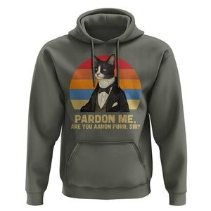 Alexander Hamilton Cat Hoodie Pardon Me, Are You Arron Purr Sir TS09 Military Green Print Your Wear