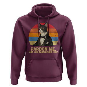 Alexander Hamilton Cat Hoodie Pardon Me, Are You Arron Purr Sir TS09 Maroon Print Your Wear