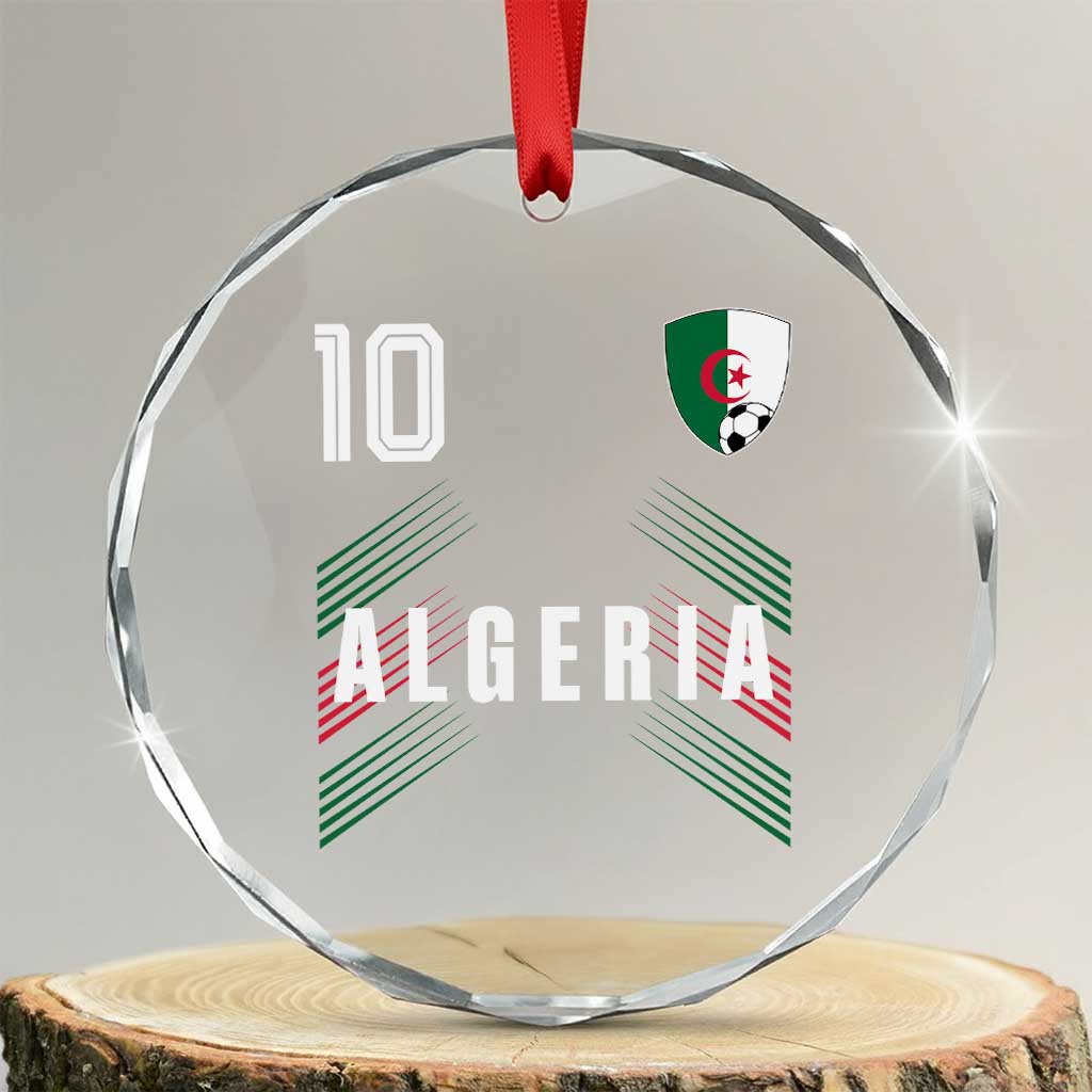 Algeria Soccer Sports Graphic Number 10 Jersey Style Crystal Glass Ornament Proud Algerian Football Fans Game Day Maghreb Pride TS02 Transparent Glass 3'' Circle Print Your Wear