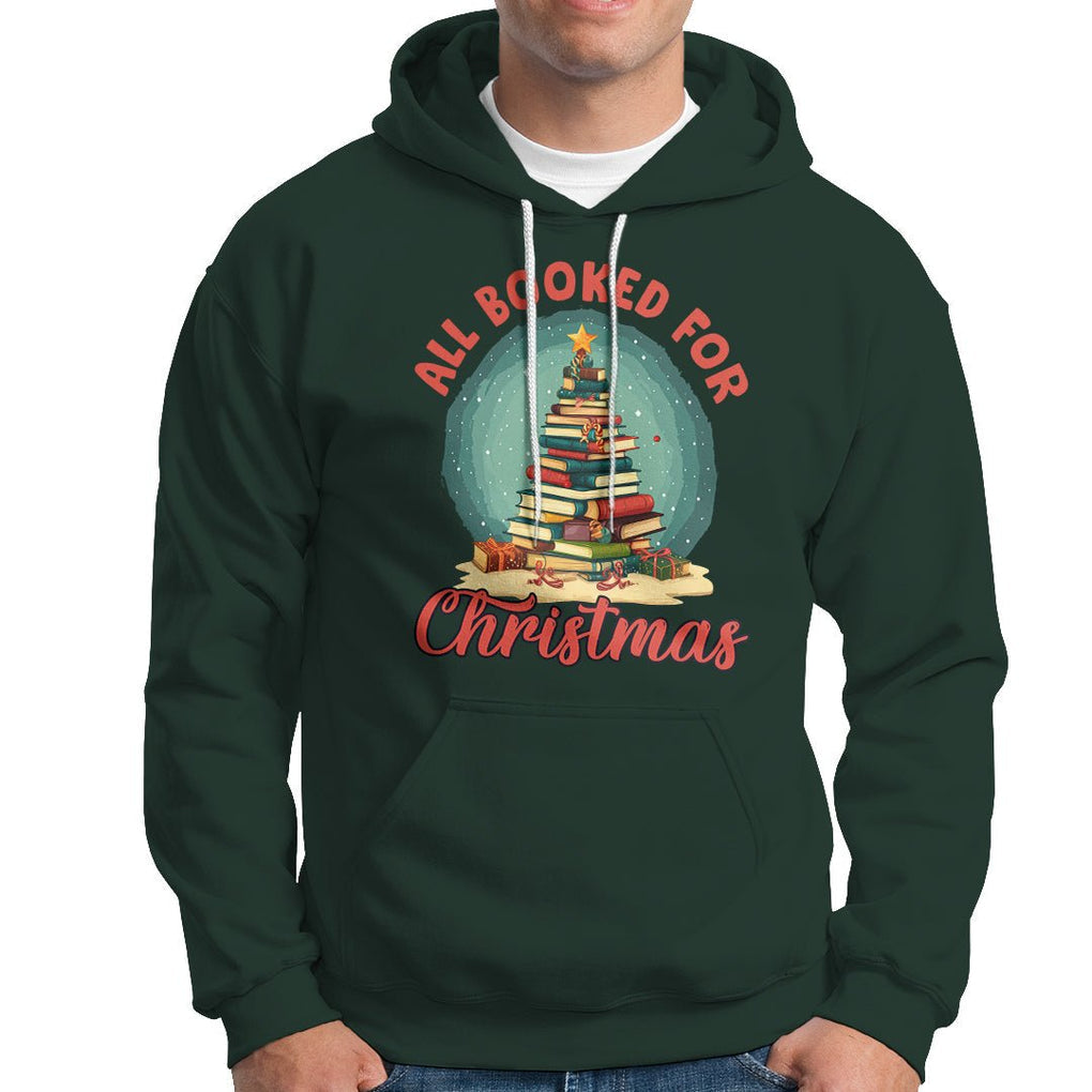All Booked For Christmas Book Christmas Tree Bookaholic Hoodie TS09 Dark Forest Green Printyourwear