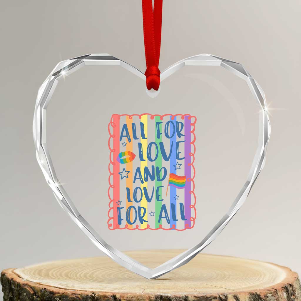All For Love And Love For All Heart Crystal Glass Ornament Pride Month LGBT Support TS12 Transparent Glass 3'' Heart Print Your Wear