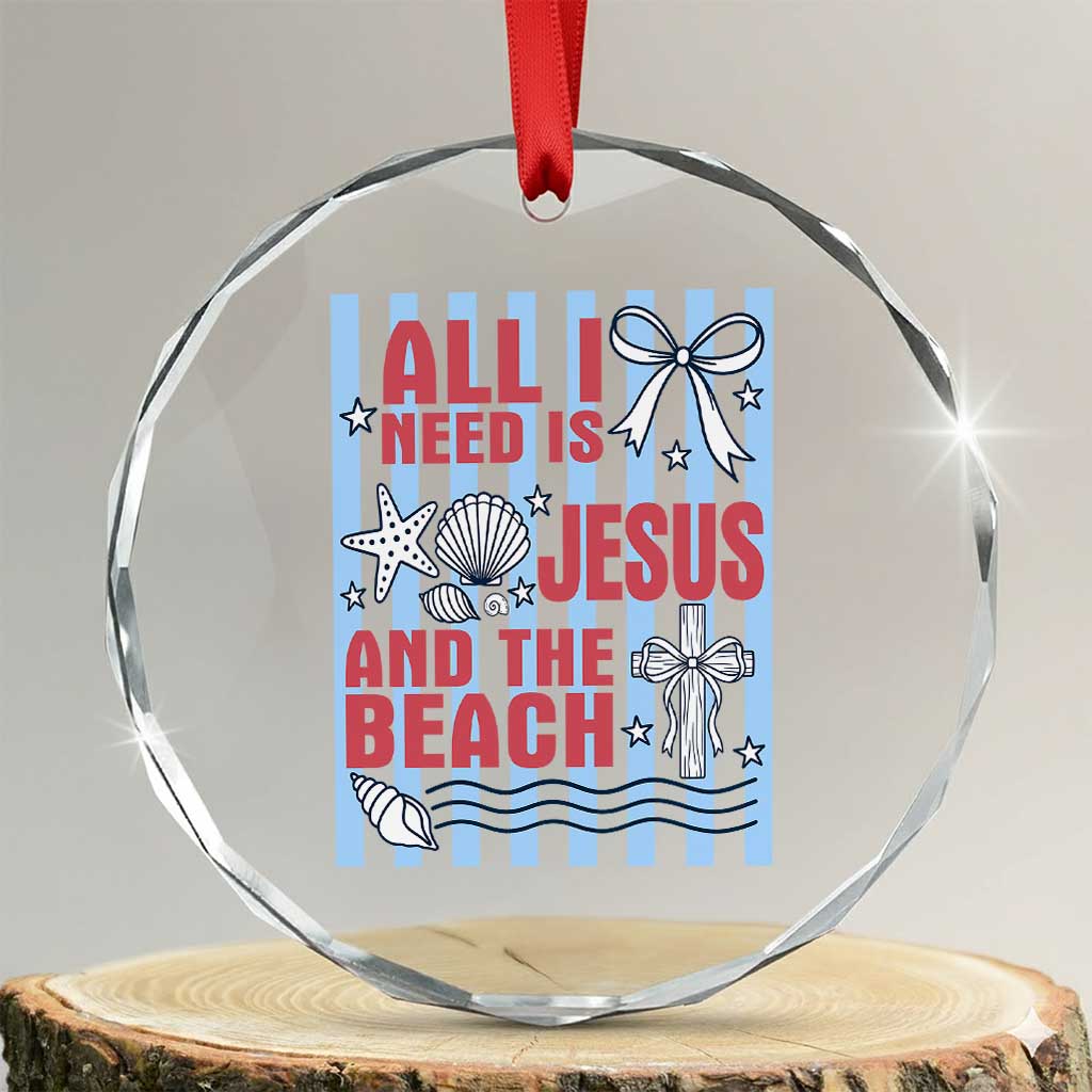 All I Need Is Jesus And The Beach Crystal Glass Ornament Striped Christian Summer Graphic