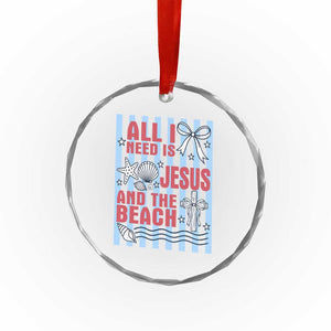 All I Need Is Jesus And The Beach Crystal Glass Ornament Striped Christian Summer Graphic