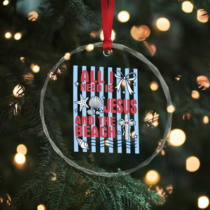 All I Need Is Jesus And The Beach Crystal Glass Ornament Striped Christian Summer Graphic