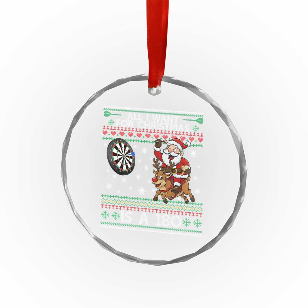 All I Want For Christmas Is A 180 Crystal Glass Ornament Santa Dart Player Xmas Gift TS12 Print Your Wear