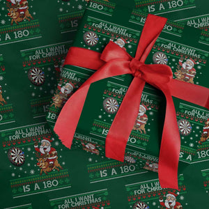 All I Want For Christmas Is A 180 Wrapping Paper Roll Santa Dart Player Xmas Gift TS12 Green Print Your Wear
