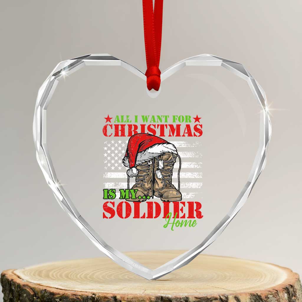 All I Want For Xmas Is My Soldier Home Heart Crystal Glass Ornament TS09 Transparent Glass 3'' Heart Print Your Wear