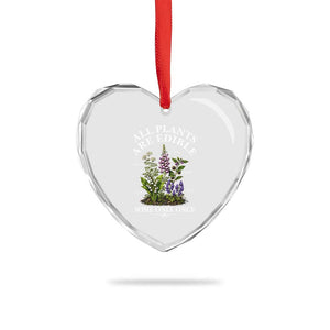 All Plants Are Edible Some Only Once Heart Crystal Glass Ornament Funny Botanical Gardener