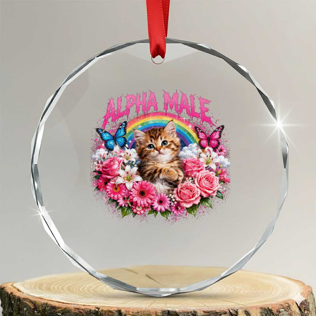 Alpha Male Crystal Glass Ornament Funny Cat Kitten Meme Rainbow Floral TS10 Transparent Glass 3'' Circle Print Your Wear
