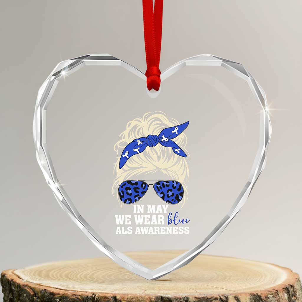 ALS Awareness We Wear Blue In May Heart Crystal Glass Ornament TS10 Transparent Glass 3'' Heart Print Your Wear