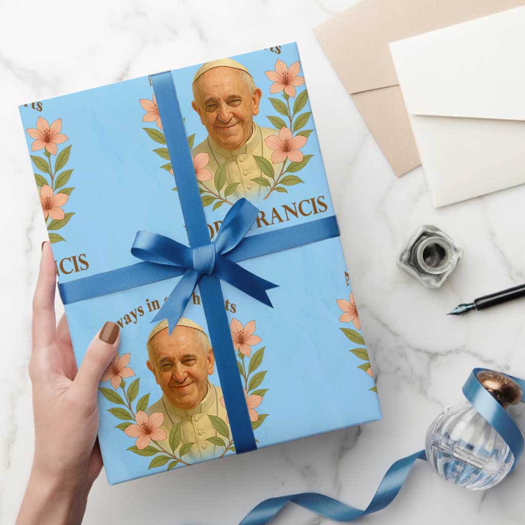Always in Our Hearts Pope Francis Wrapping Paper Roll Viva il Papa 1936-2025 TS02 Light Blue Print Your Wear