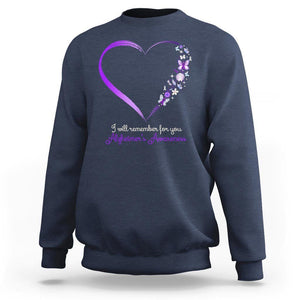 Alzheimer's And Brain Awareness Sweatshirt I Will Remember For You Daisy Flower Butterfly TS11 Navy Print Your Wear