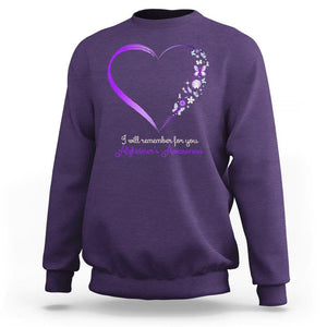 Alzheimer's And Brain Awareness Sweatshirt I Will Remember For You Daisy Flower Butterfly TS11 Purple Print Your Wear