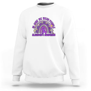 Alzheimer's Awareness Sweatshirt In June We Wear Purple Rainbow TS02 White Print Your Wear