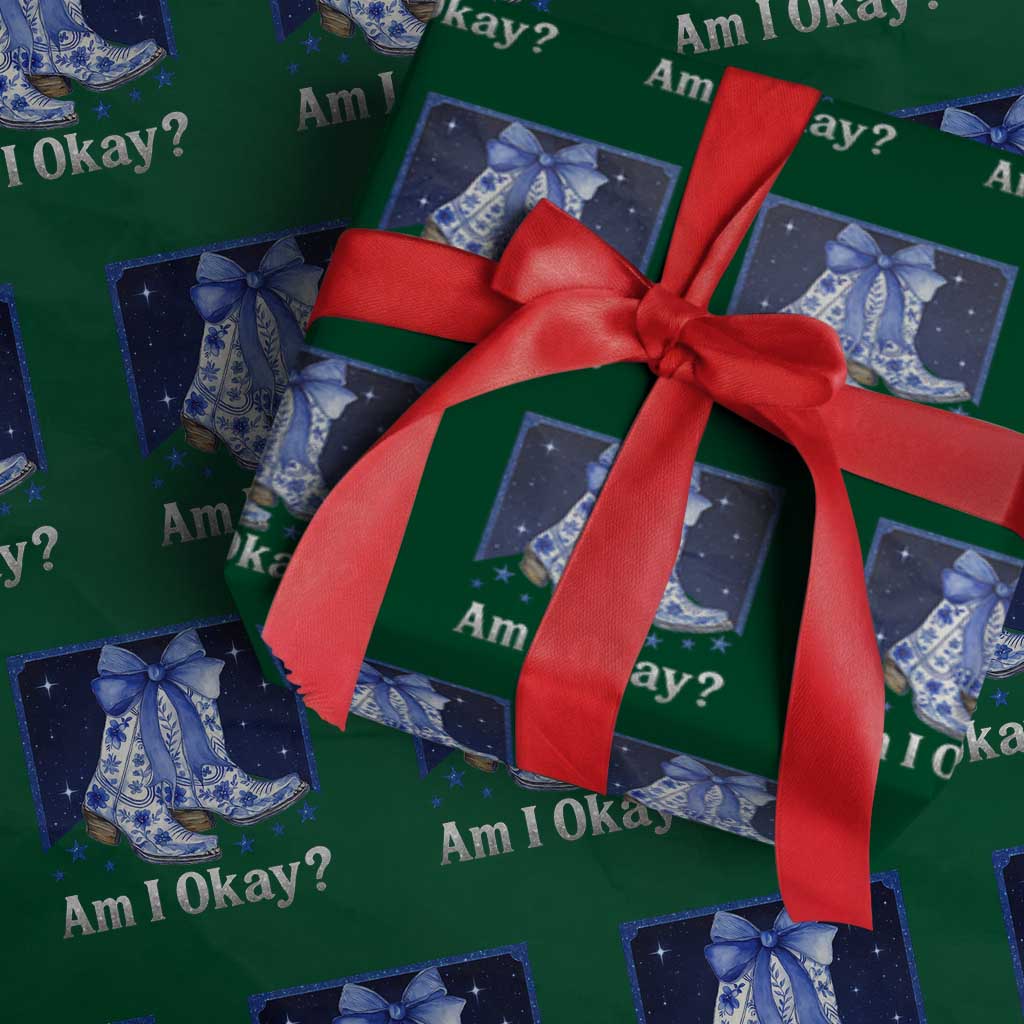 Am I Okay Wrapping Paper Roll Boot Cowgirl Coquette Bow TS10 Green Print Your Wear
