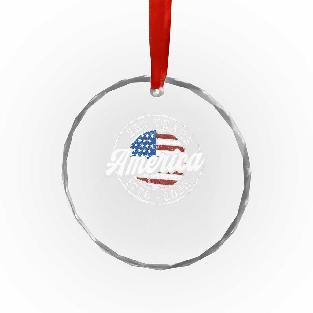 America 250 Years 1776 2026 Crystal Glass Ornament 250th Anniversary USA Vintage USA Flag TS11 Print Your Wear
