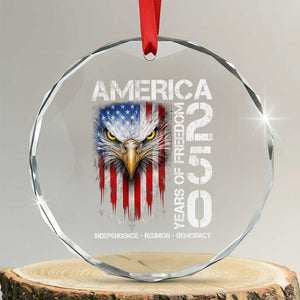 America 250 Years Of Freedom Crystal Glass Ornament USA Anniversary Bald Eagle Patriotic Jets TS11 Transparent Glass 3'' Circle Print Your Wear