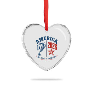 America 250 Years of Greatness Patriotic Heart Crystal Glass Ornament Vintage 1776 to 2026 Quill and Star Semiquincentennial