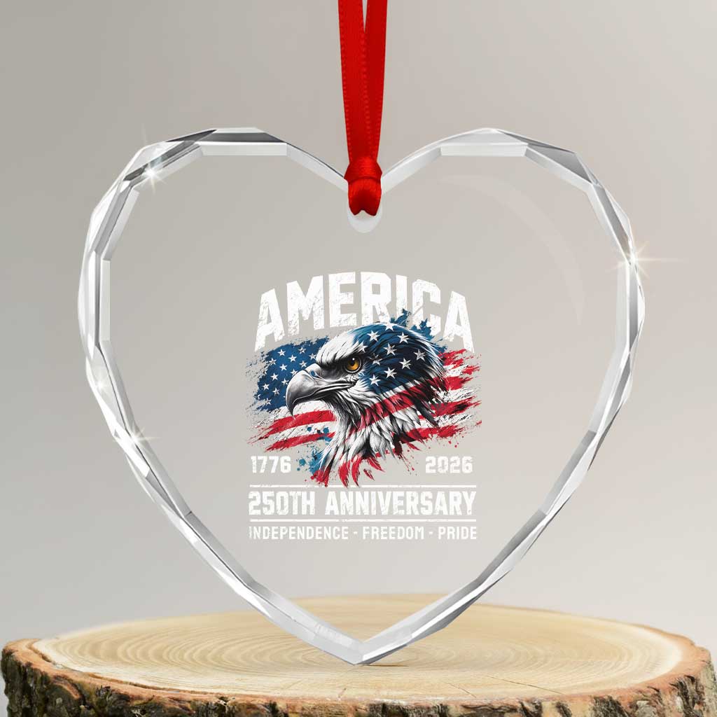 America 250th Anniversary Heart Crystal Glass Ornament USA Patriotic Eagle 1776 2026 Independence Freedom Pride TS11 Transparent Glass 3'' Heart Print Your Wear