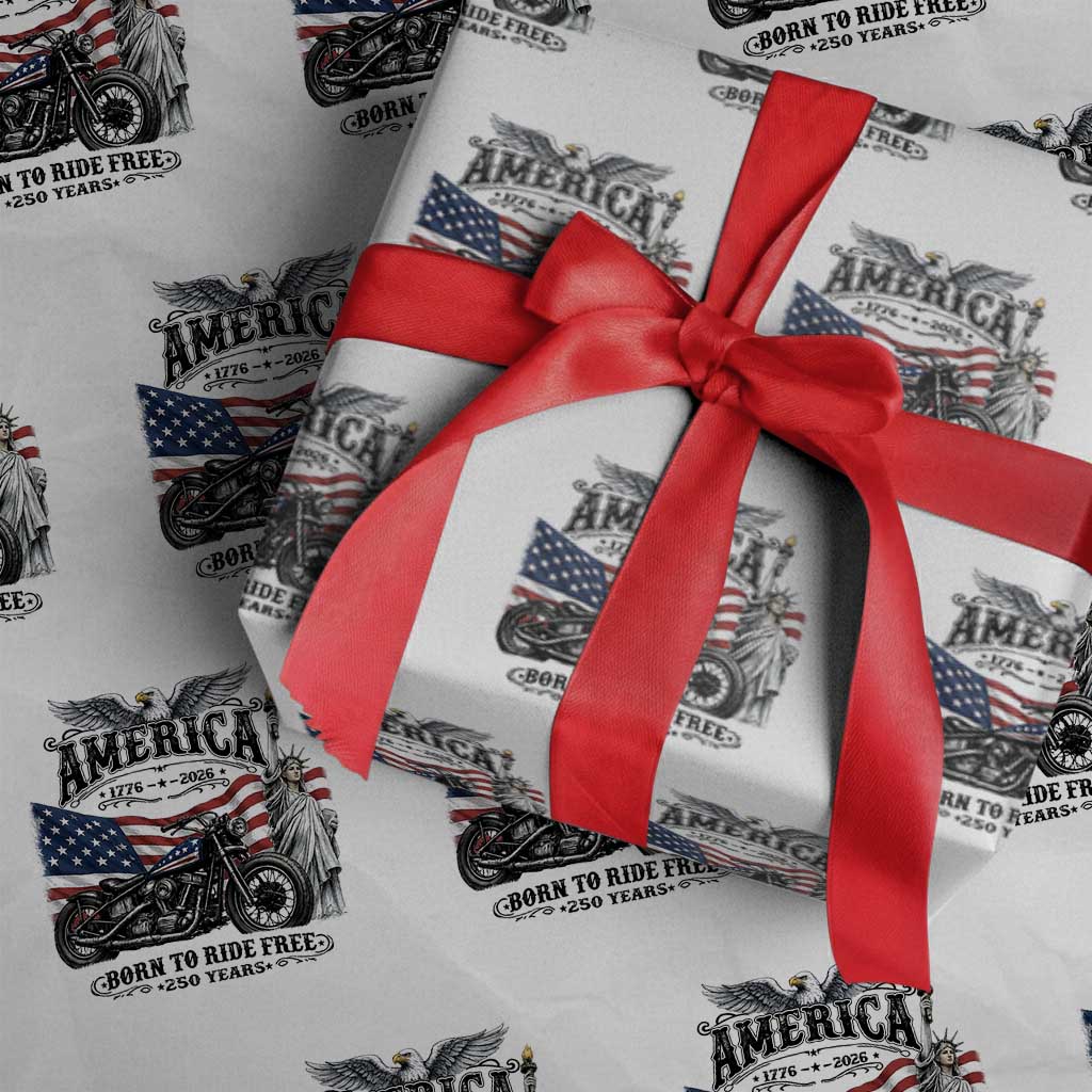 America Born to Ride Free 250 Years Biker Wrapping Paper Roll American Flag Chopper Motorcycle Statue of Liberty 1776 to 2026 Semiquincentennial