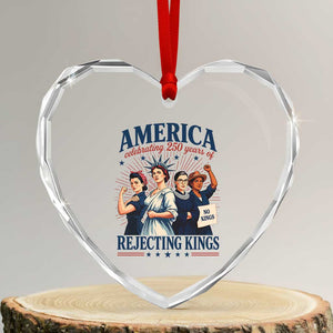 America Celebrating 250 Years Of Rejecting Kings 4th of July Heart Crystal Glass Ornament