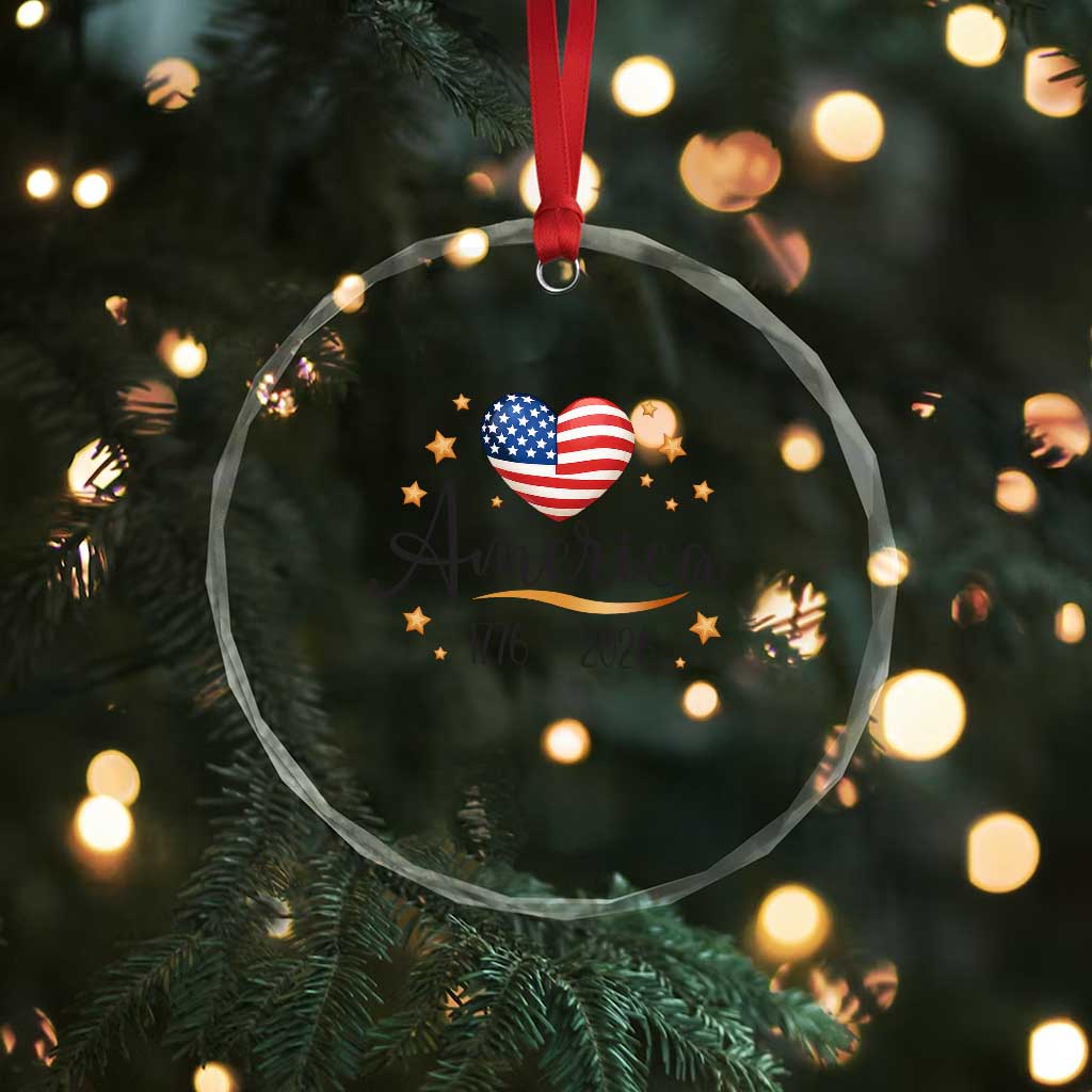 America Heart 250 Years Crystal Glass Ornament US Semiquincentennial Cute Patriotic 1776 to 2026 TS02 Print Your Wear