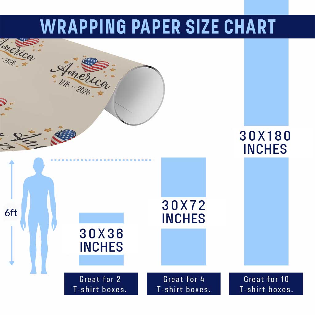 America Heart 250 Years Wrapping Paper Roll US Semiquincentennial Cute Patriotic 1776 to 2026 TS02 Print Your Wear