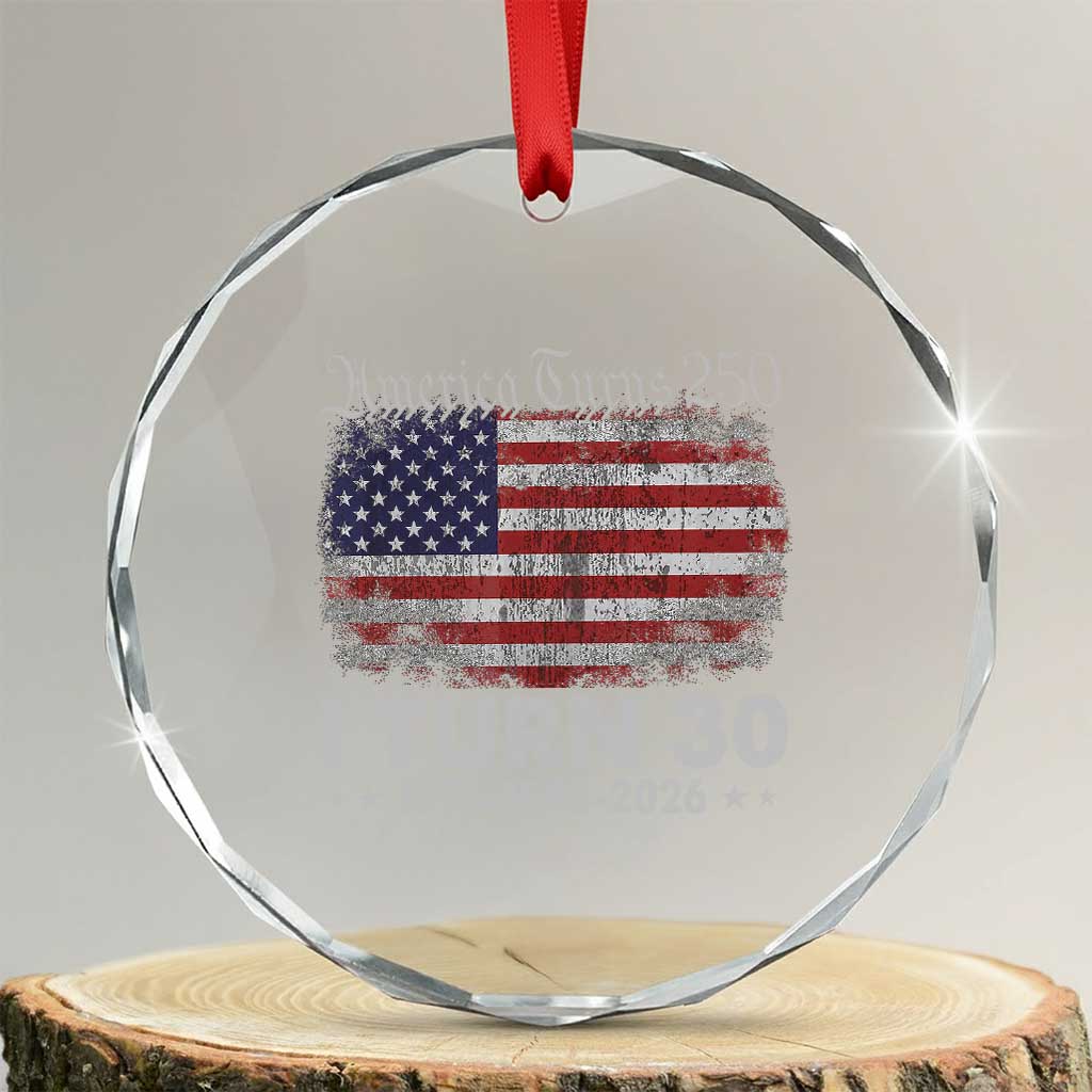 America Turns 250 I Turn 30 Crystal Glass Ornament Vintage 1996 30th Birthday 250th Anniversary USA 30 Year Old Gift TS10 Transparent Glass 3'' Circle Print Your Wear