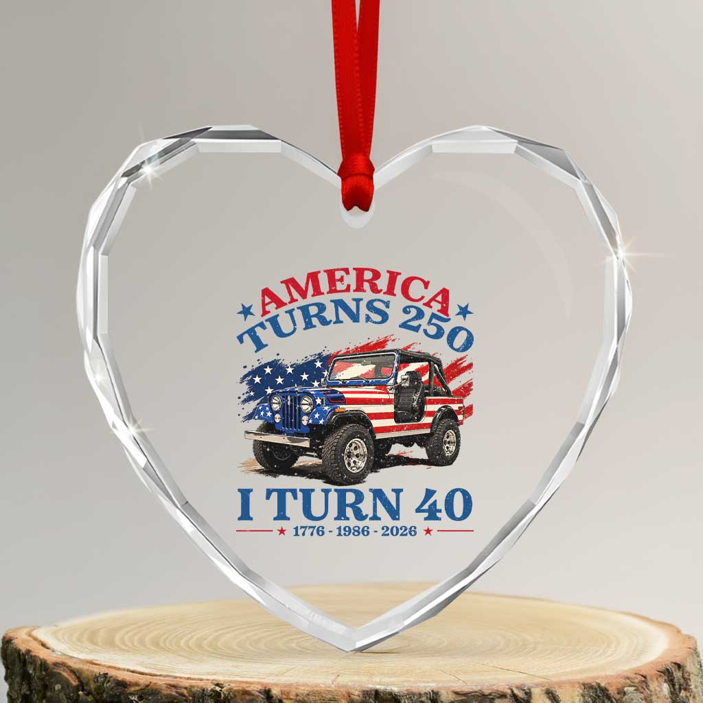 America Turns 250 I Turn 40 1986 40th Birthday Heart Crystal Glass Ornament Compact Classic Off-road SUV TS14 Transparent Glass 3'' Heart Print Your Wear