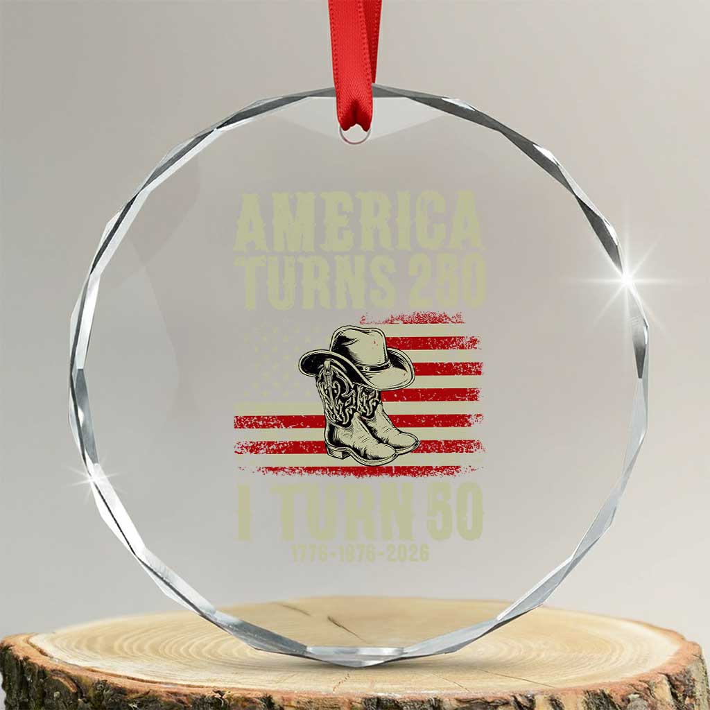 America Turns 250 I Turn 50 1976 50th Birthday Crystal Glass Ornament Patriotic Cowboy Cowgirl Rodeo 4th of July TS14 Transparent Glass 3'' Circle Print Your Wear