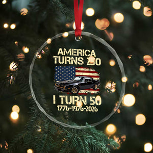 America Turns 250 I Turn 50 1976 50th Birthday Crystal Glass Ornament Retro 70s Muscle Car Lover