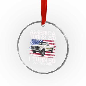 America Turns 250 I Turn 50 1976 50th Birthday Crystal Glass Ornament Vintage Classic Original American Old Pickup Truck