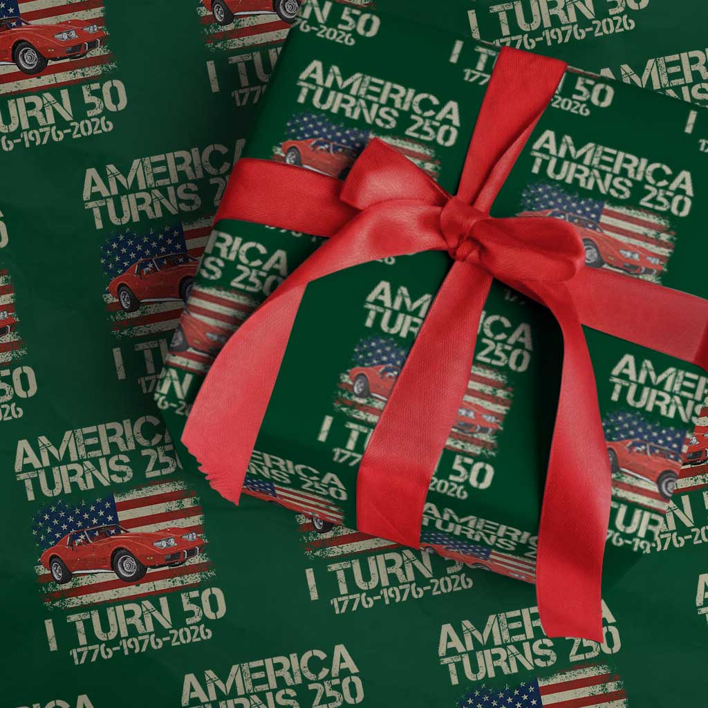 America Turns 250 I Turn 50 1976 50th Birthday Wrapping Paper Roll Sports Car Retro Americana TS14 Green Print Your Wear
