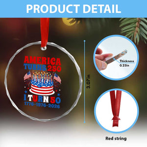 America Turns 250 I Turn 50 Funny 1976 Birthday Crystal Glass Ornament American Flag Cake 1776 to 2026 Semiquincentennial