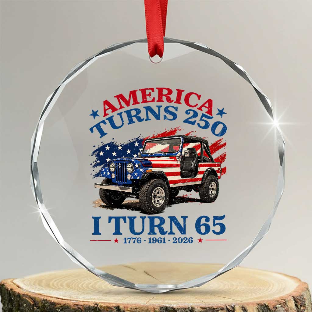 America Turns 250 I Turn 65 1961 65th Birthday Crystal Glass Ornament Compact Classic Off-road SUV TS14 Transparent Glass 3'' Circle Print Your Wear